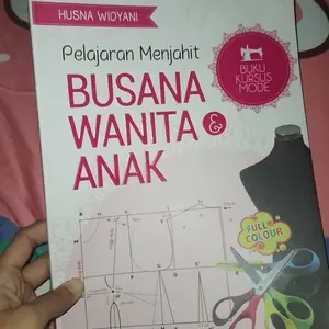 Buku Pola Dasar Menjahit : Buiku Kursus Menjahit Busana Wanita Perempuan Pakaian Pria Pola Baju Dan Cara Obras / Pustaka Baru Press - PB
