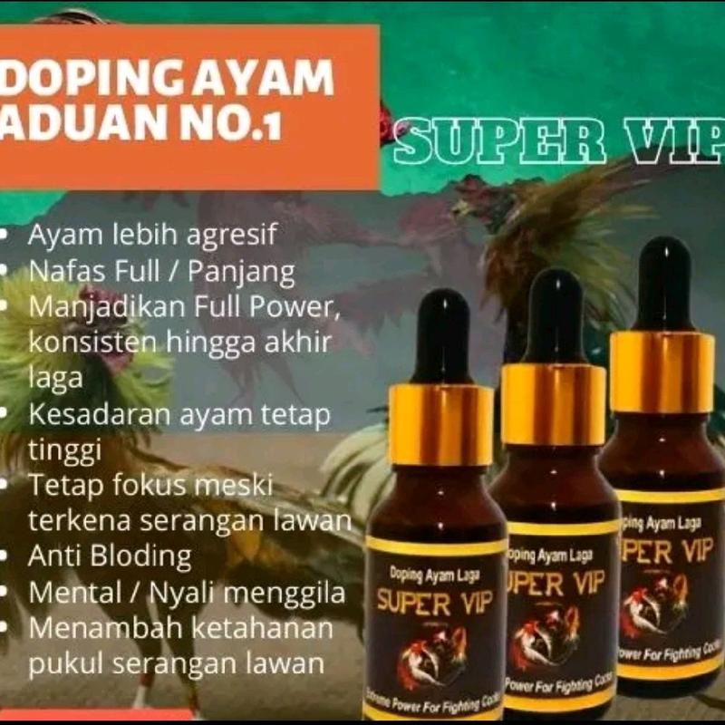 Super VIP Doping ayam aduan Extream Power for Fighting 1 botol 30ml 2