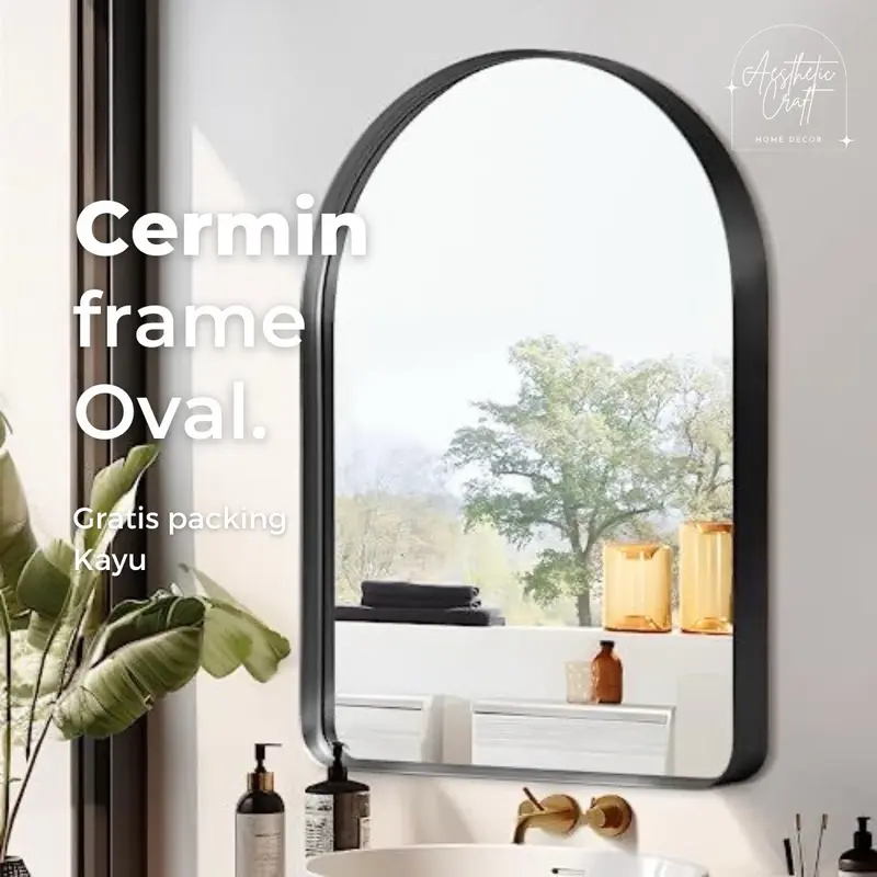 Cermin Setengah Kapsul Oval Aesthetic Dinding Gantungan 0