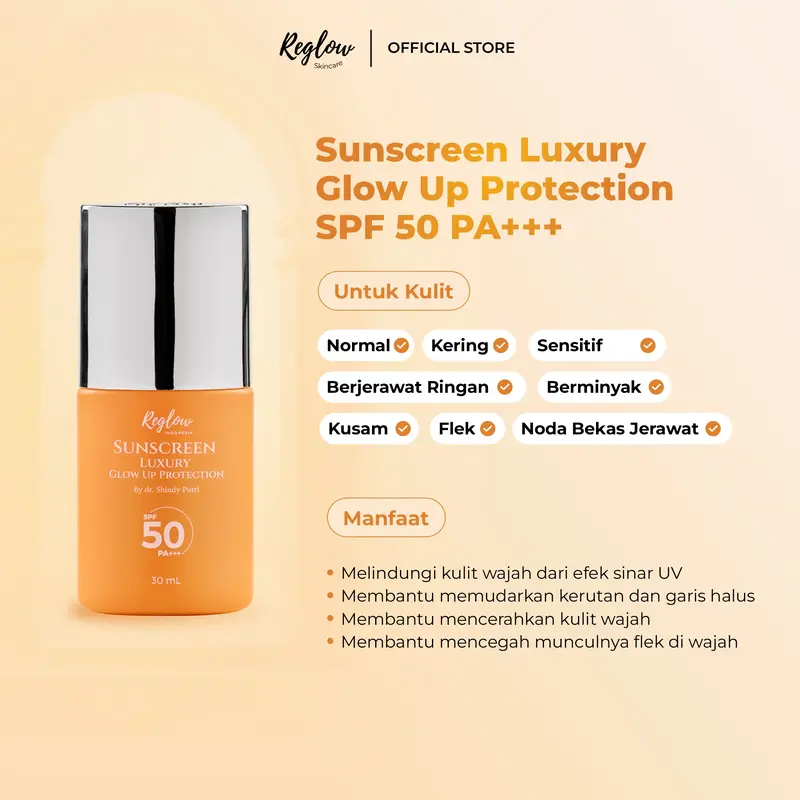 [Official] Reglow Sunscreen Luxury Glow Up SPF 50 PA+++ Wajah Glowing Tone Up Instan saat apply Perlindungan 500 Menit Bahaya Sinar Matahari Bantu Cerahkan Wajah Pudarkan Flek Hitam dan Menjaga Skin Barrier 1
