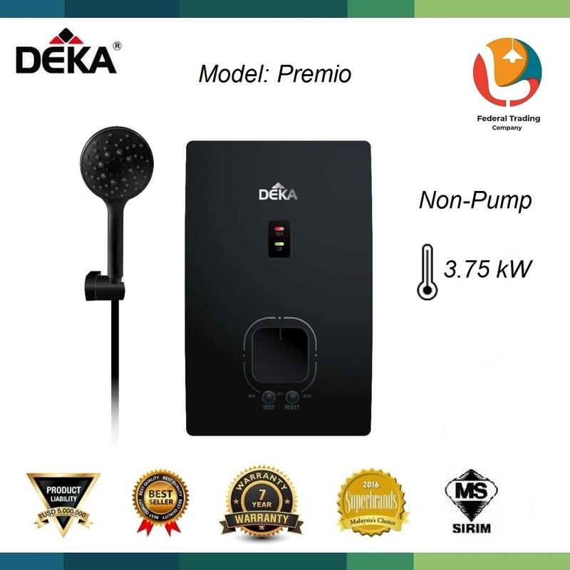 DEKA PREMIO No Pump Instant Water Heater DEKA Tiada Pam Pemanas ...