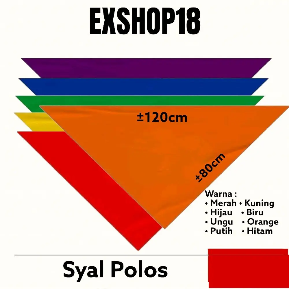 Syal Segitiga Polos / Syal Slayer Segitiga Polos / Syal Manasik Haji / Umroh / Syal Pramuka / Syal Outbond / Syal Ospek / Syal Penanda Hiking / Syal Polos