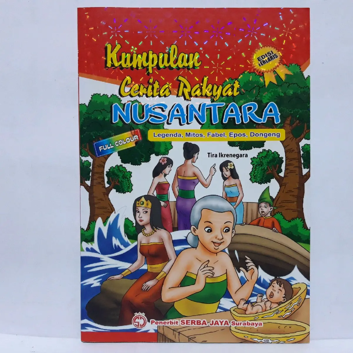 Kumpulan Cerita Rakyat Nusantara - SJ
