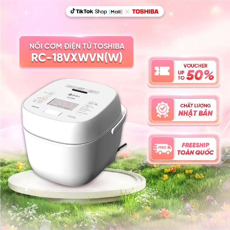 Nồi cơm điện cao tần áp suất chân không TOSHIBA RC-18VXWVN(W) - Nấu Cơm - Cooker