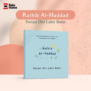 Buku Amalan Doa Ratib Al Haddad - Perisai Diri Lahir Batin (Buku doa lengkap dengan huruf arab, latin dan terjemahan) -Soft Cover