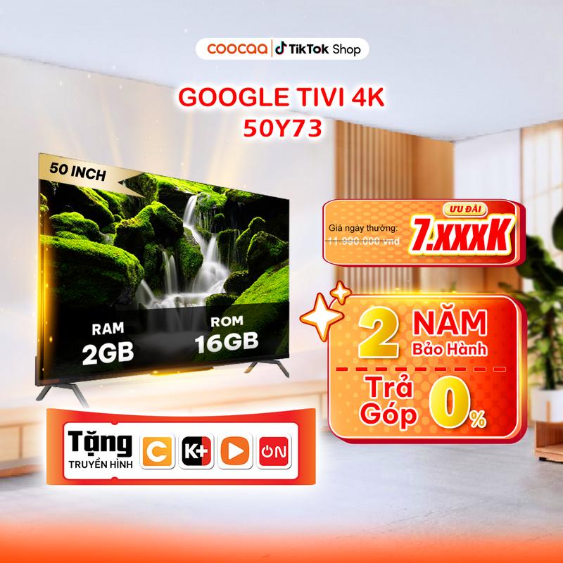 【DEAL CHÍNH HÃNG Coocaa Google Tivi 50Y73 50 Inch - Độ Phân Giải 4K - Truyền Hình - Bảo Hành 2 Năm - Remote Điều Khiển Giọng Nói – Kết nối Bluetooth multicolor - Tìm Remote Thất Lạc- Wifi - Âm Thanh Dolby - Bảo Vệ Mắt - Xem Phim tv  coocaa