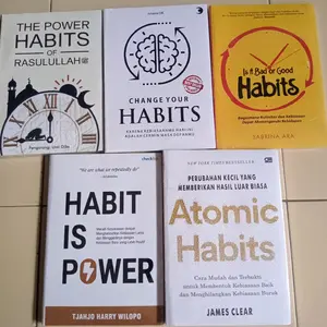 the power habits of Rasulullah, change your habit,is it bad or good habit, habit is power, Atomic Habit