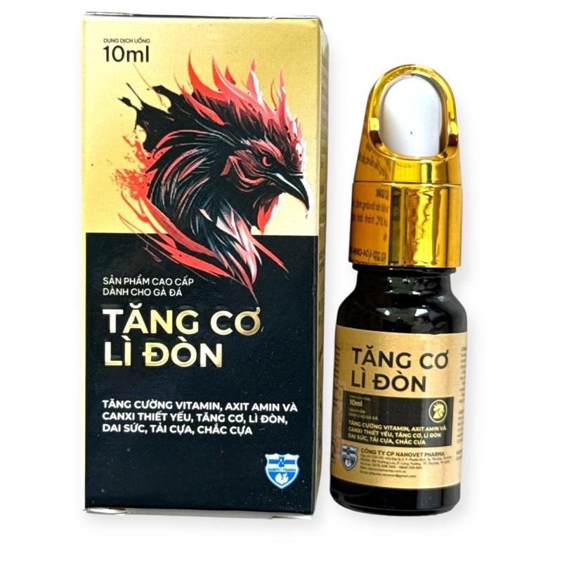 1 Chai TĂNG CƠ LÌ ĐÒN dung dịch uống 10ml giúp gà Sung mãn dẻo dai bền sức tải cựa chắc cựa lì đòn cho gà đá gà tre chim cảnh gà đòn. thuốc nuôi gà tăng bo