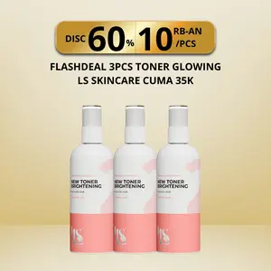 FLASHDEAL 3 PCS TONER GLOWING LS SKINCARE CUMA 35K
