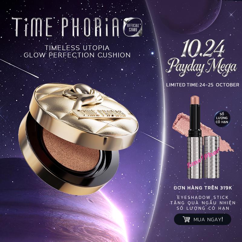 TIMEPHORIA TIMELESS UTOPIA GLOW PERFECTION CUSHION | Phấn nước cushion Time Phoria căng bóng makeup mỏng nhẹ kiềm dầu tệp da nâng tone tự nhiên