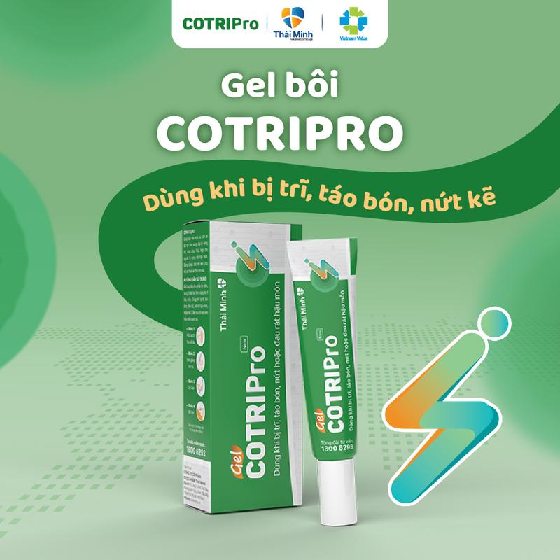 Gel bôi trĩ COTRIPro Thái Minh tuýp 25gr - Dùng cho người bị trĩ nội, trĩ ngoại, táo bón, nứt kẽ hậu môn