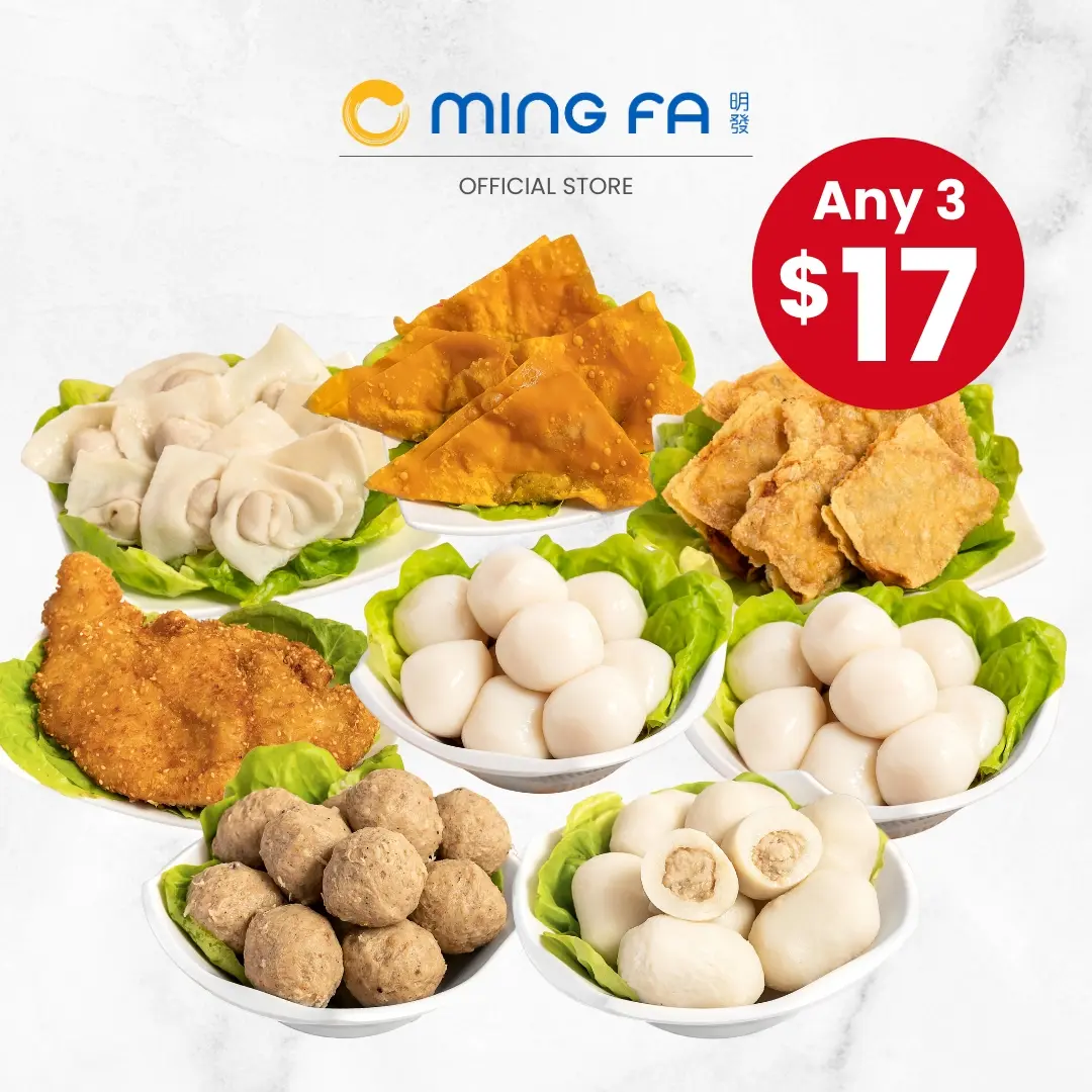 Ming Fa Mix Bundle of 3 - Signature Meatball, Fuzhou Fishball, Crispy Pancake, Fish Dumpling, Chilled Fresh Fishball