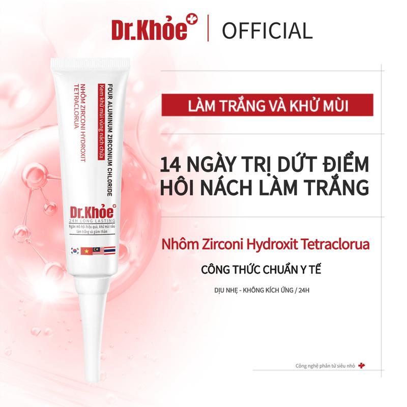 Dr. Khỏe Nhôm Zirconi Hydroxit Tetraclorua Kem Khử Mùi Vùng Nách – m Da Sáng Mịn, Sạch Mùi,  Hương Thơm Suốt 24h