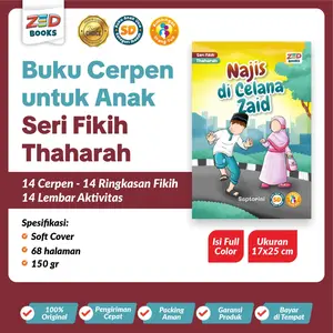 Cerpen Thoharoh Anak Belajar Fikih Anak Saptorini Zed Books Najis di Celana Zaid Full Color Soft Cover Edisi Khusus