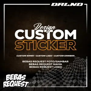 ORLNDGRG Stiker Custom Bebas Request Foto Nama dan Logo Desain Sesuai Keinginan