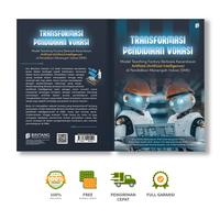 Gambar Transformasi Pendidikan Vokasi: Model Teaching Factory Berbasis Kecerdasan Artifisial (Artificial Intelligence) di Pendidikan Menengah Vokasi (SMK) - Dr. Ir. Sintha Wahjusaputri, M.M., dkk. dari bintangsemestabook Kab. Sleman 3 Tokopedia
