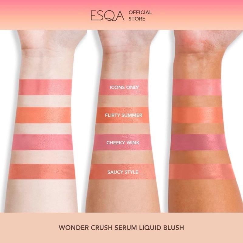 ￼ESQA Wonder Crush Serum Liquid Blush fullsize 6ml saucy style flirty summer cheeky wink icons only blush on perona pipir cair esqa blus on tahan air tahan lama waterproof blush on liquid serum blash on 1