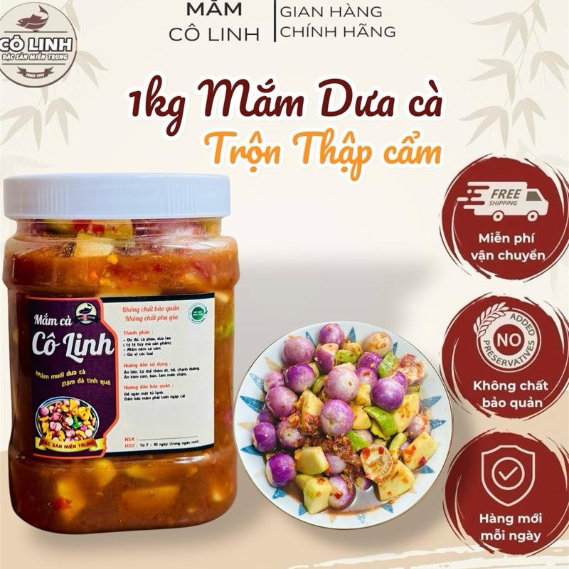 Mắm dưa cà thập cẩm Cô Linh- hũ lớn 1kg vị miền trung cay mặn nhẹ vừa ăn