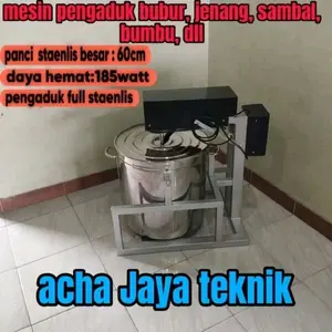 MESIN PENGADUK BUBUR,  MESIN PENGADUK JENANG, MESIN PENGADUK SAMBAL, DLL.