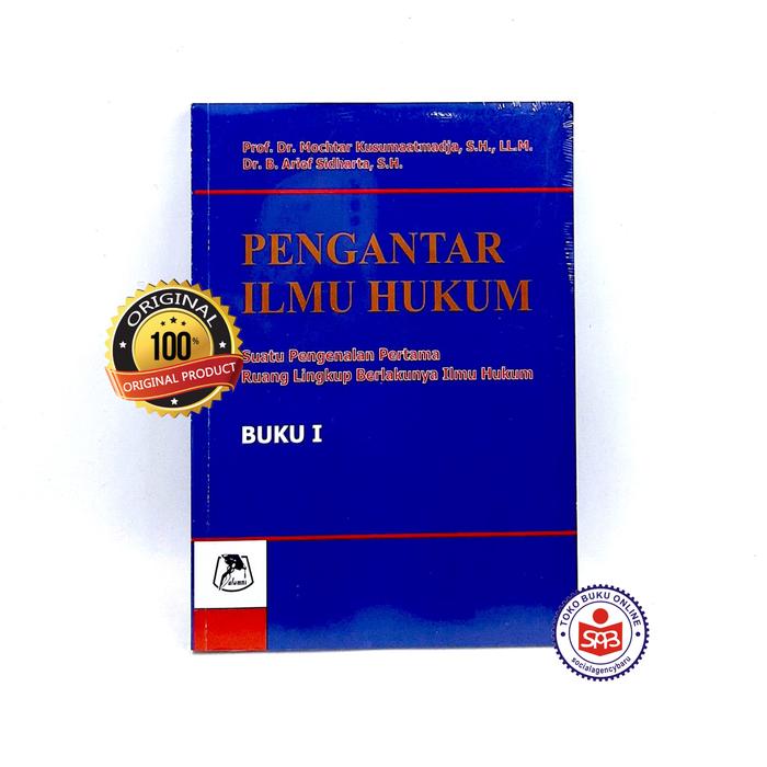 Gambar Buku Pengantar Ilmu Hukum BUKU 1 - Mochtar Kusumaatmadja - Arief Sidharta dari Social Agency Baru Kota Yogyakarta Tokopedia