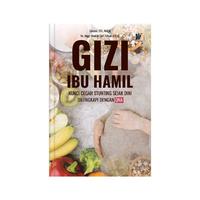 Gambar Gizi Ibu Hamil, Kunci Cegah Stunting Sejak Dini dilengkapi dengan QnA Penulis Zakiyah, SST., M.K.M. & Ns. Anggi Maulida Sari, S.Kep., M.K.M. dari tokowawasanilmubms Kota Yogyakarta 4 Tokopedia