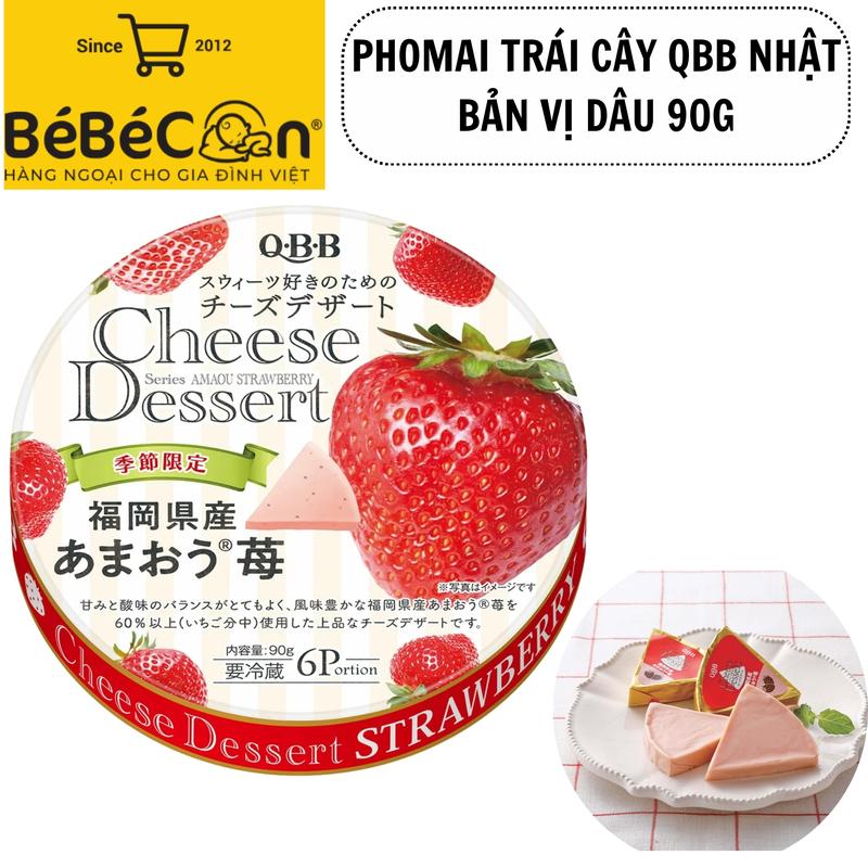   VỊ DÂU  Phomai QBB Nhật Cheese Dessert 6pcs Phô Mai Trái Cây Phomai Ngọt 