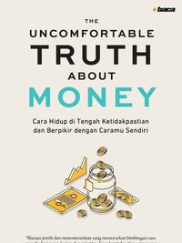 Gambar Buku The Uncomfortable Truth About Money - Paul Podolsky - Baca dari Republikfiksi Kota Administrasi Jakarta Selatan 3 Tokopedia