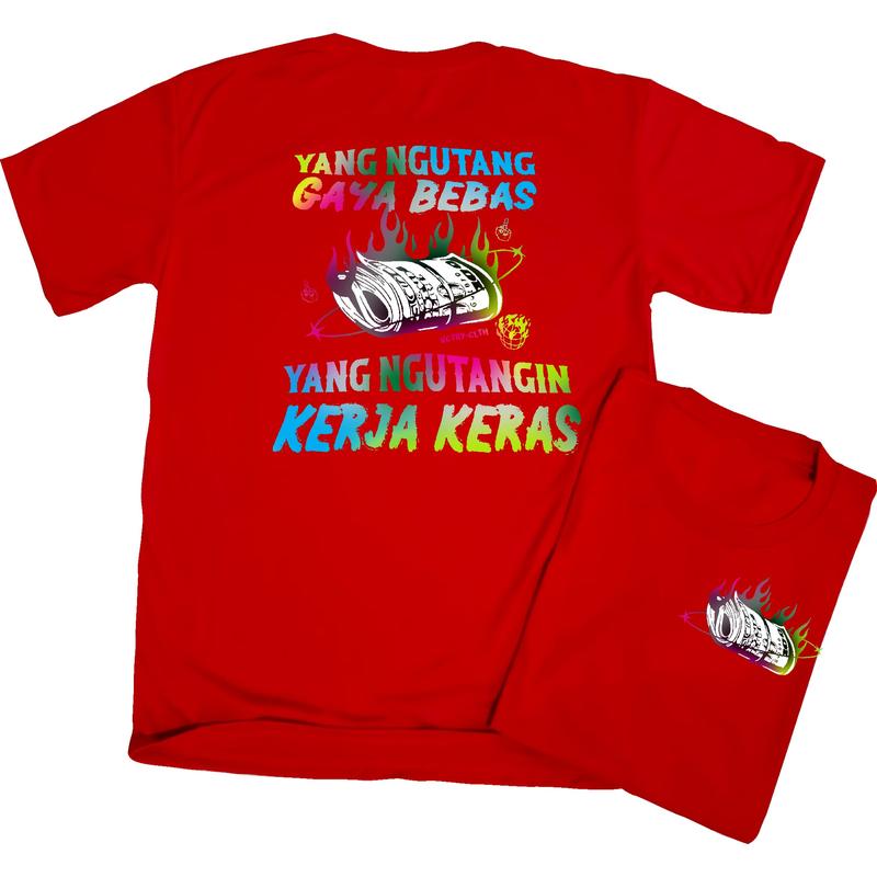 tshirt Yang Ngutang Gaya Bebas-yang ngutangin KERJA KERAS/cocok pria&wanita 6