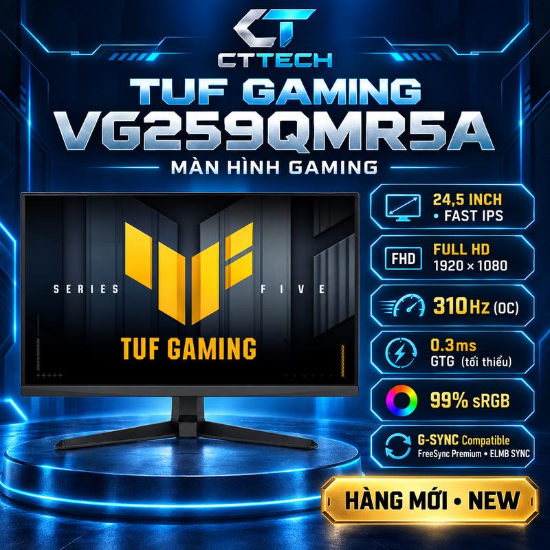 Màn Hình TUF Gaming VG259QMR5A 24,5 inch FHD Fast IPS 310Hz 0.3ms New