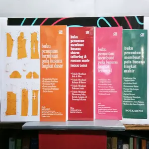 Paket Lengkap 4 Buku Penuntun Membuat Pola Busana (Tingkat Dasar, Sistem Tailoring & Custom Made,  Tingkat Terampi, & Tingkat Mahir) oleh SOEKARNO