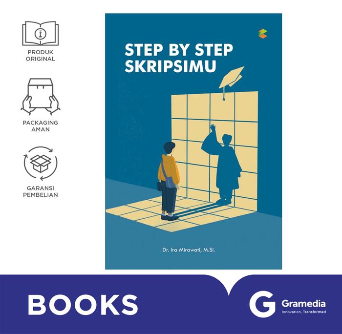 Gambar Gramedia Buku Step by Step Skripsimu ( Dr. Ira Mirawati, M.Si. ) dari Gramedia Kota Administrasi Jakarta Timur Tokopedia