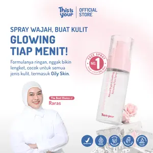 This is Your Glowing Everyday Shooting Refreshing Face Spray 75ml | Membantu Mencerahkan Wajah Cocok Untuk Kulit Kering, Berjerawat, dan Kusam- Halal, BPOM, Bumil Busui Friendly Mengandung 2% Niacinamide