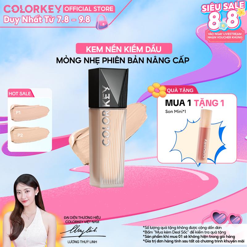 [Mới] Kem Nền COLORKEY PHIÊN BẢN NÂNG CẤP Chân Ái Cho Da Dầu Cho Lớp Trang Điểm Lì Mỏng Nhẹ, Không Dễ Xỉn Màu 30g