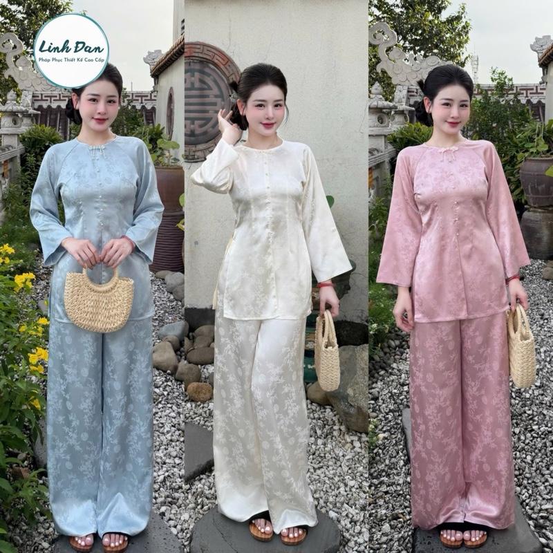 Linh Đan NEW - Sét pháp phục bà ba đi chùa dành cho nữ chất liệu lụa gấm tô châu cao cấp hàng thiết kế sang trọng trẻ trung