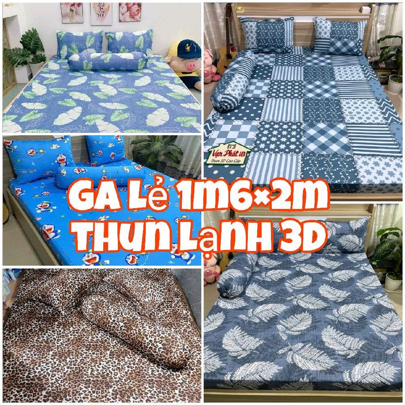  Ga Lẻ  1M6×2m  thun lạnh 3D hàn quốc Nhiều mẫu KHÔNG ÁO GỐI  ,chất thun  dày,mịn mát không xù lông ,không ra màu chân nệm 5-10-15-20cm. 