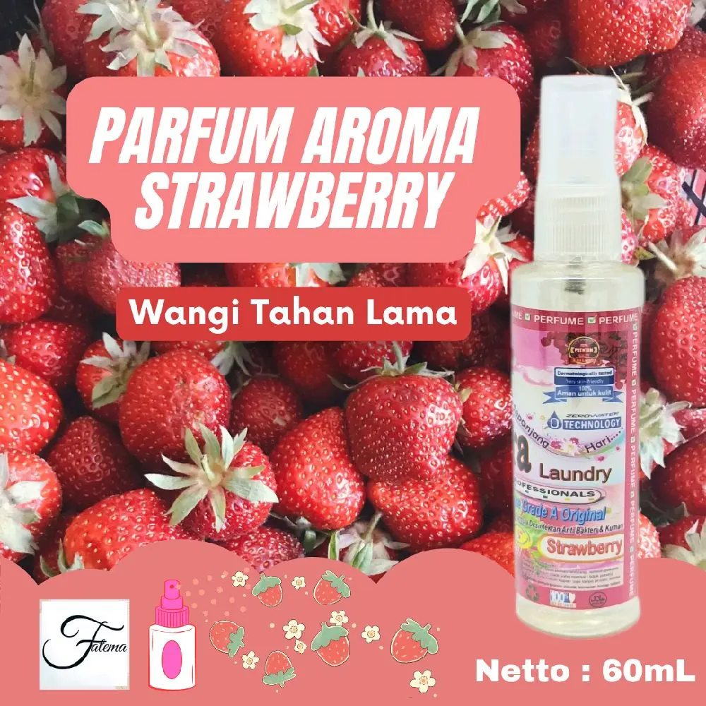 PARFUM AROMA STRAWBERRY WANGI TAHAN LAMA PERFUME FRAGRANCE STRAWBERY 60ML PARPUM STOBERI