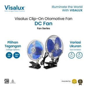 Visalux DC Fan Clip-On Otomotive Fan 12W 6 Inch / 8 Inch 12Vdc 24Vdc - Kipas Angin Mobil dengan Klip Jepit