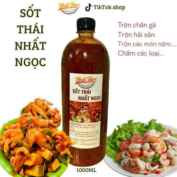 Chai Sốt Thái Nhất Ngọc 1L, Chai 1000ml, Trộn Chân Gà, Tai Heo, Tôm, Mực, Hoa Quả, Sốt Ngon Đậm Vị, Nhất Ngọc Food