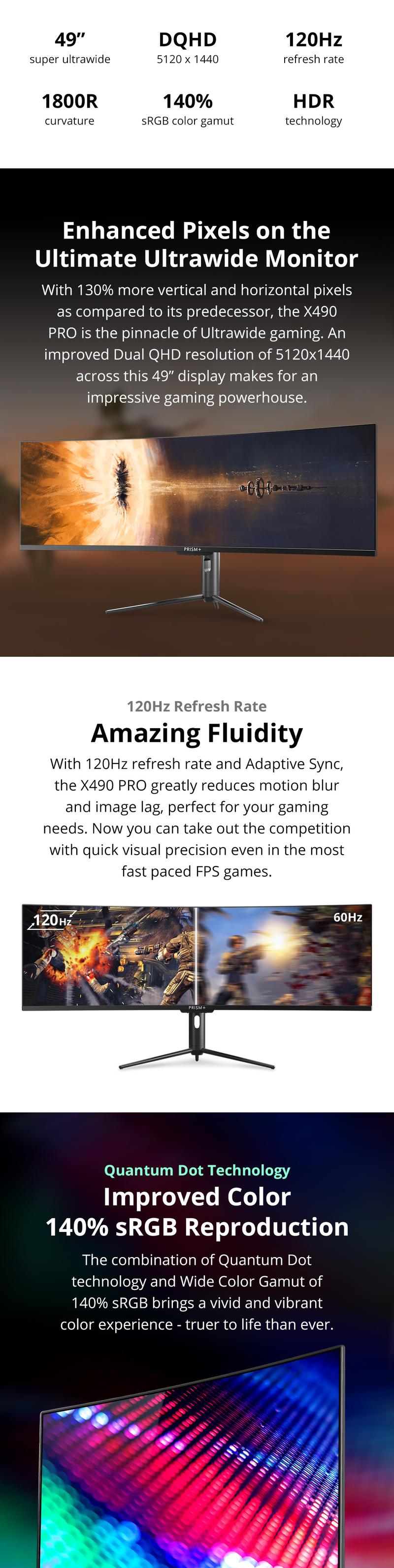 Product Introduction of PRISM+ X490 PRO 49" 120Hz Quantum Dot HDR Super Ultrawide WQHD Curved 32:9 [5120 x 1440] Adaptive-Sync Gaming Monitor 0