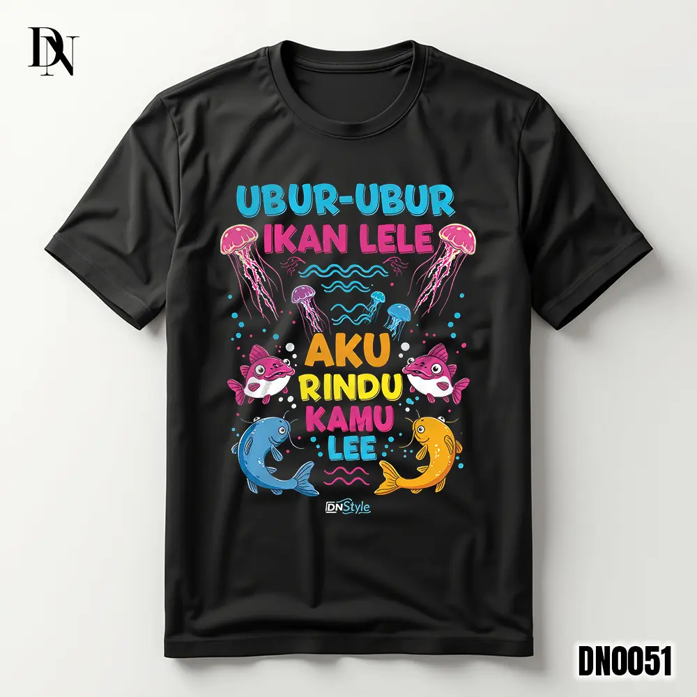 DNTK0051 T-Shirt Gaya Pria Wanita - Kaos Kata Kata - Ubur-Ubur Ikan Lele - Aku Rindu Kamu Lee - Black - Katun Combed