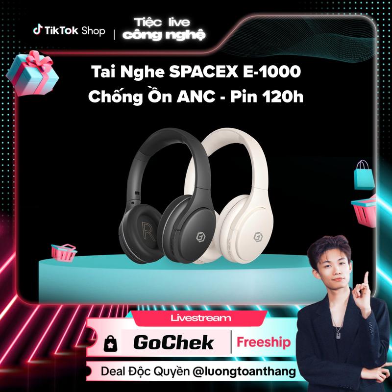[GOCHEK x Luongtoanthang] Tai Nghe Không Dây Bluetooth SPACEX E-1000 Chống Ồn Chủ Động ANC 120H Nghe Nhạc Có Mic Đàm Thoại ES Audio Kích Thước Loa 40mm Pin 1000mAh