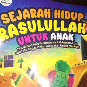 Sirah Nabawiyah for kids Buku Anak Best Seller- Sejarah Hidup Rasulullah untuk Anak