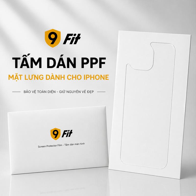 Miếng dán PPF 9FIT siêu mỏng chống xước iPh 17/16/15/14 Pro Max/Air/Plus