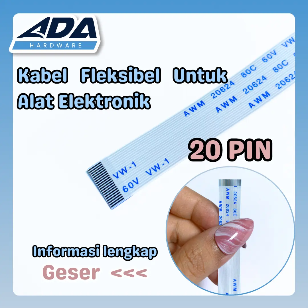 Kabel Fleksibel 20 Pin Lebar 10,5 MM Searah Panjang Klik Varian