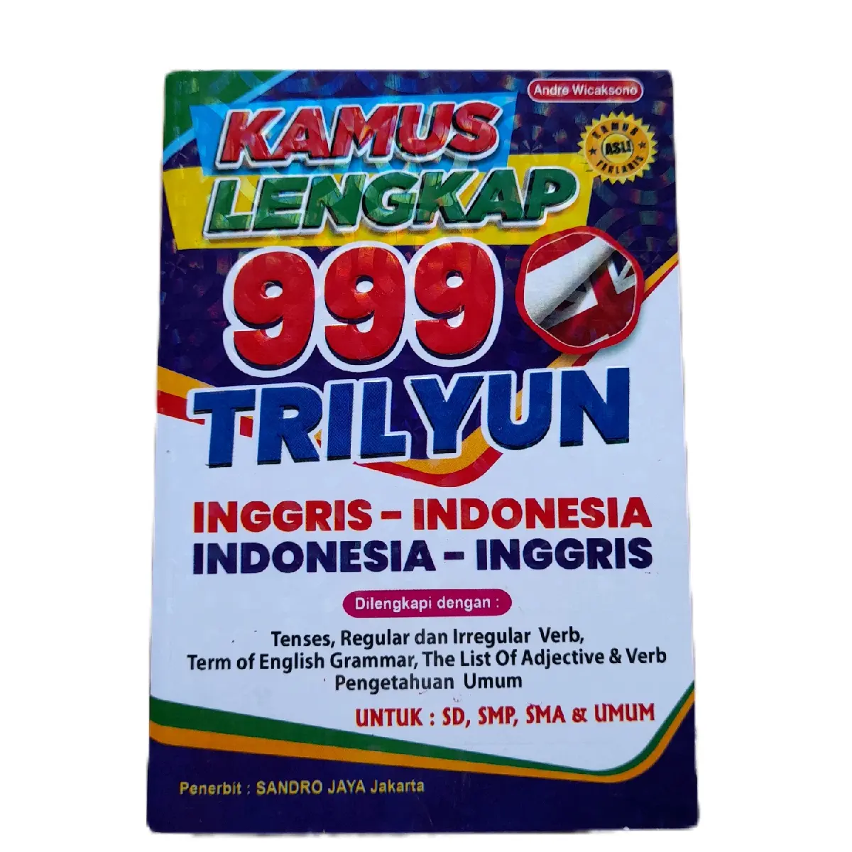 Kamus Lengkap Bahasa Inggris 999 Trilyun Indonesia - Inggris dan Inggris - Indonesia