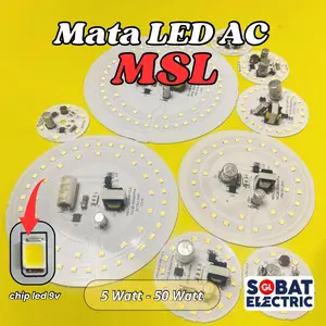 PCB LED AC Kode MSL - Mata Lampu AC Langsung Listrik All Watt