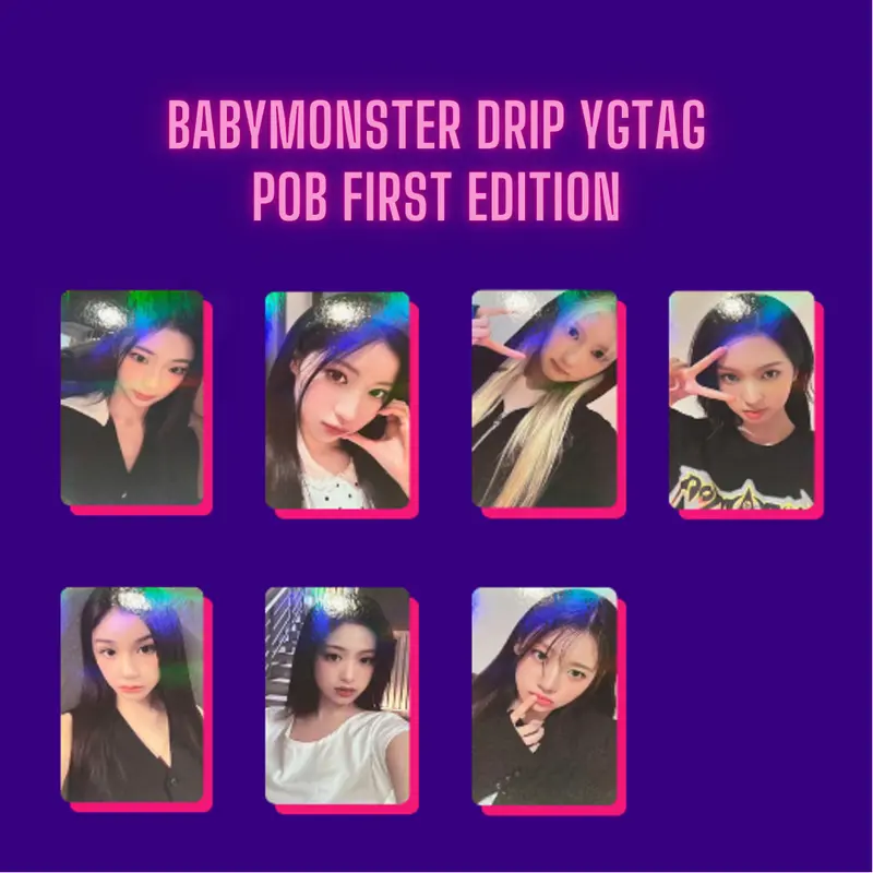 POB BABYMONSTER DRIP PC HOLO SPC OFFICIAL PHOTOCARD YGTAG YG TAG BAEMON RUKA PHARITA ASA AHYEON RAMI RORA CHIQUITA FIRST PRESS CUTE BUBBLE PUFF 0