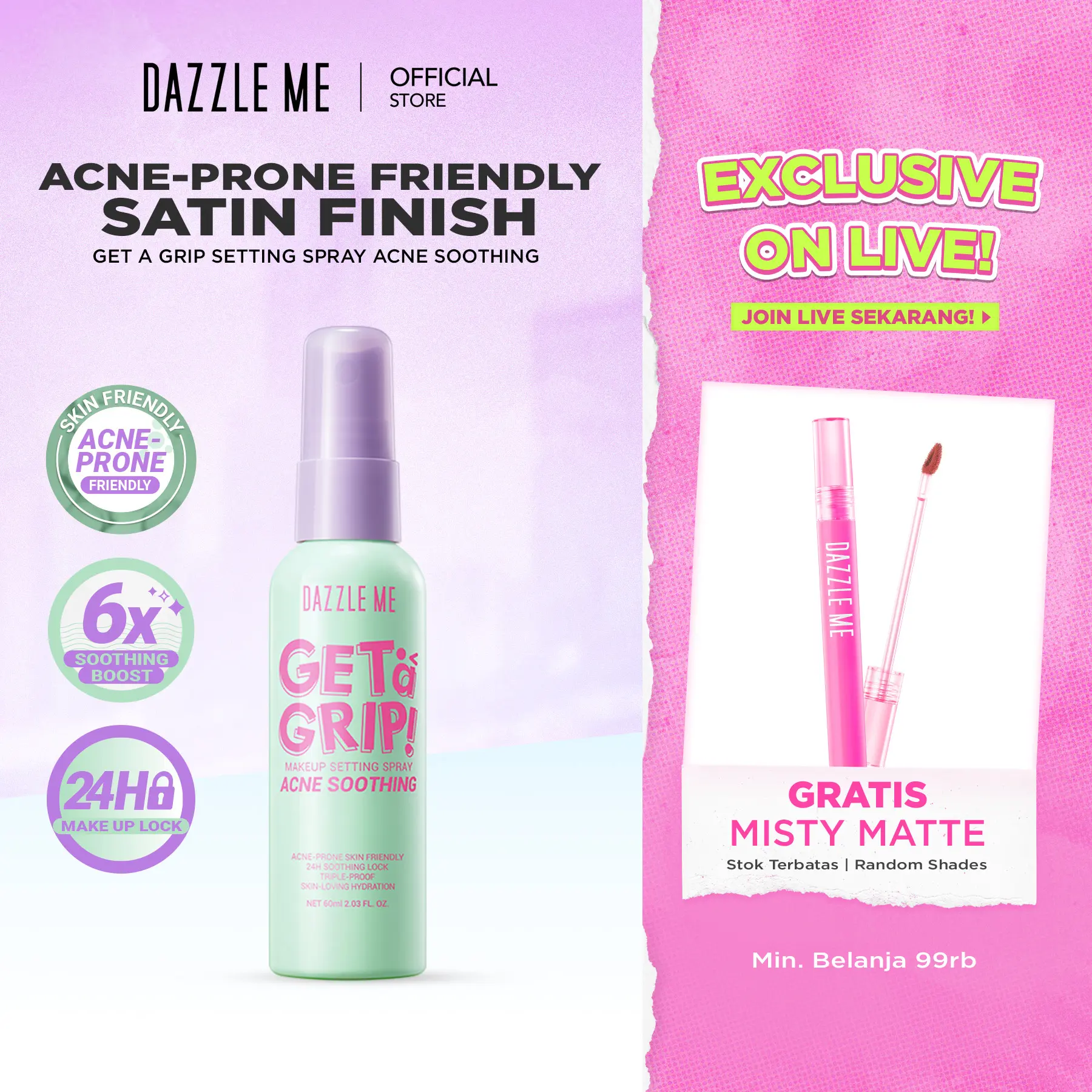 [ACNE-PRONE FRIENDLY] DAZZLE ME Get A Grip! Acne Soothing Makeup Setting Spray untuk Kulit Berjerawat dan Kulit Sensitif dengan kandungan Tea Tree dan Centella Asiatica untuk menghindrasi kulit serta menahan Makeup selama 24 Jam Hasil Finish Satin