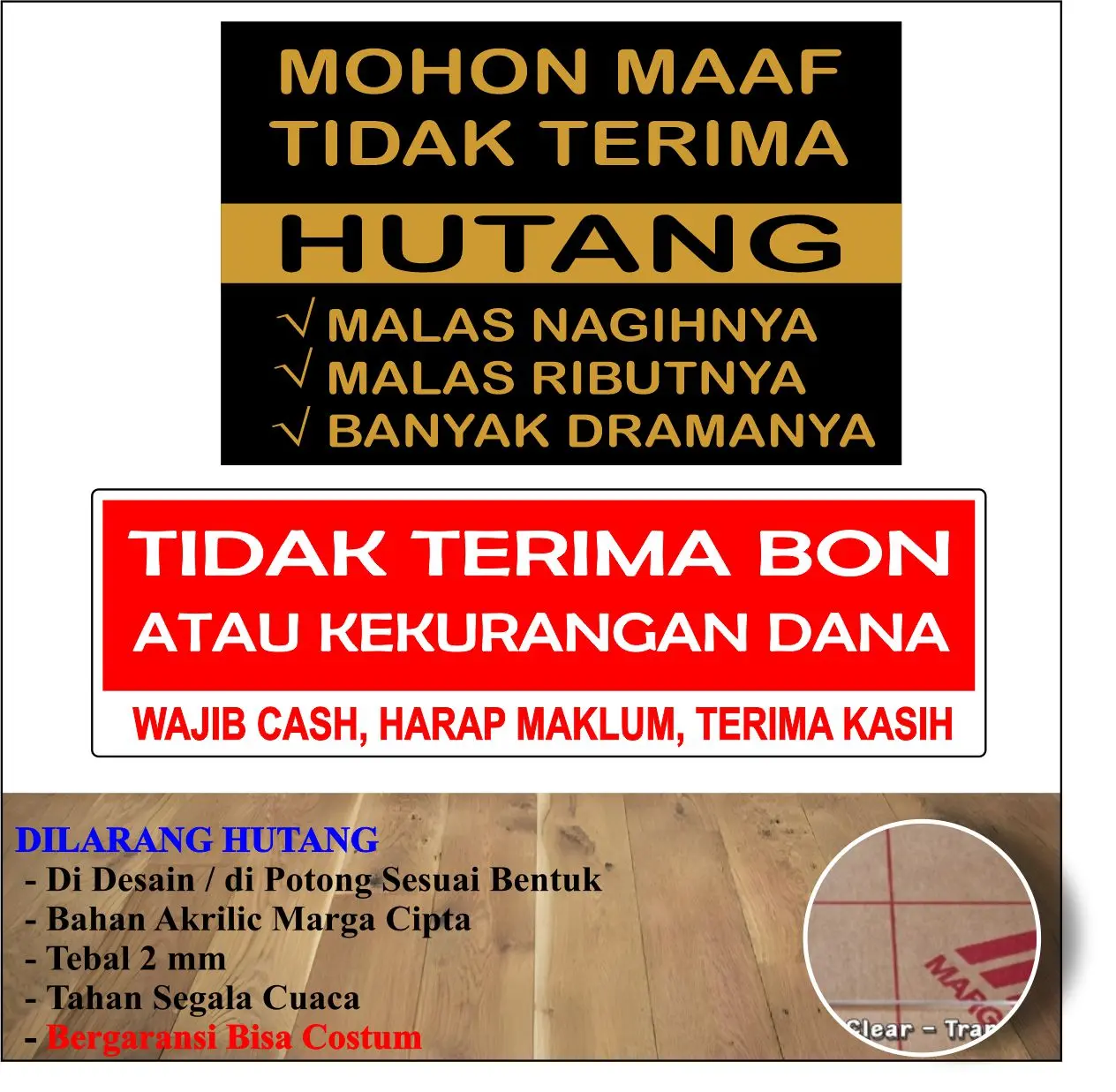 AKRILIK TIDAK TERIMA HUTAN BON WAJIB CASH STIKER SIGNAGE ACRYLIC TEBAL 2 MM