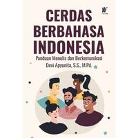 Gambar CERDAS BERBAHASA INDONESIA: Panduan Menulis dan Berkomunikasi Penulis : Devi Apyunita, S.S., M.Pd. dari tokowawasanilmubms Kota Yogyakarta 1 Tokopedia